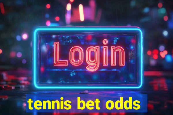 tennis bet odds