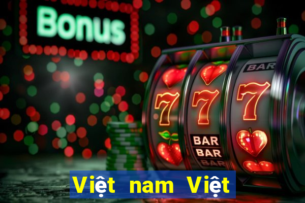 Việt nam Việt nam rực rỡ