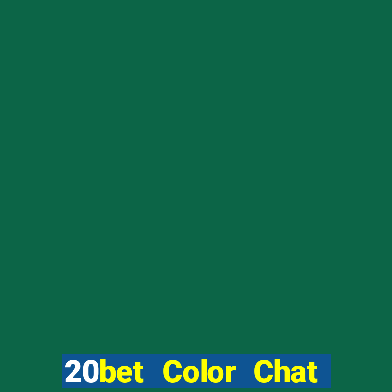 20bet Color Chat Bar Tải về