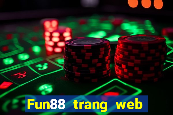 Fun88 trang web phải thắng