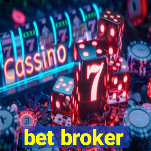 bet broker