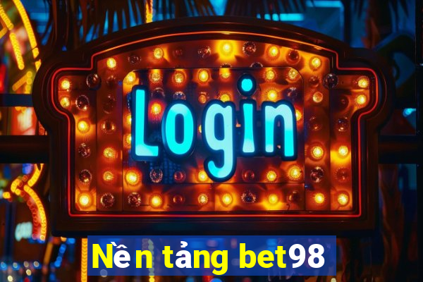 Nền tảng bet98