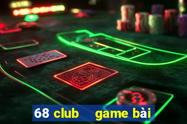 68 club    game bài