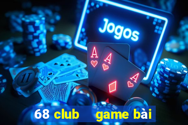 68 club    game bài