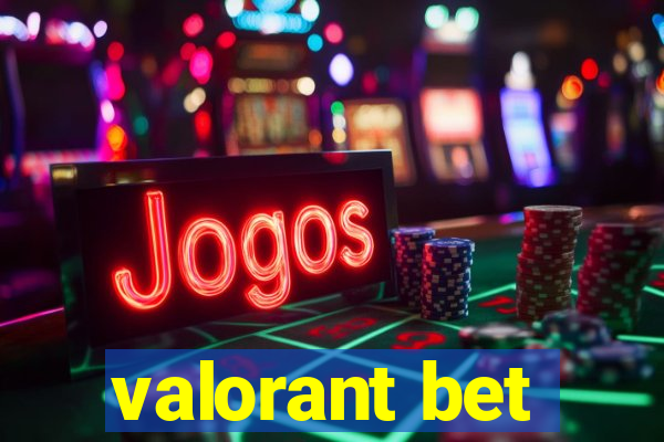 valorant bet