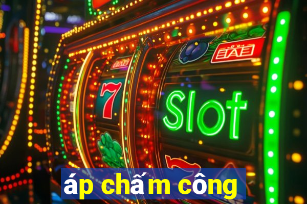 áp chấm công