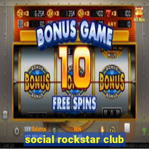 social rockstar club