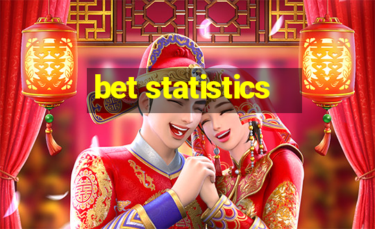 bet statistics