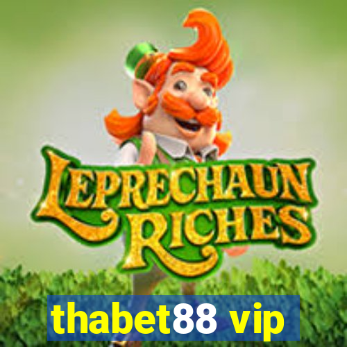 thabet88 vip