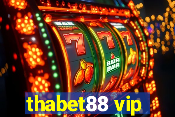 thabet88 vip