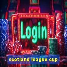 scotland league cup