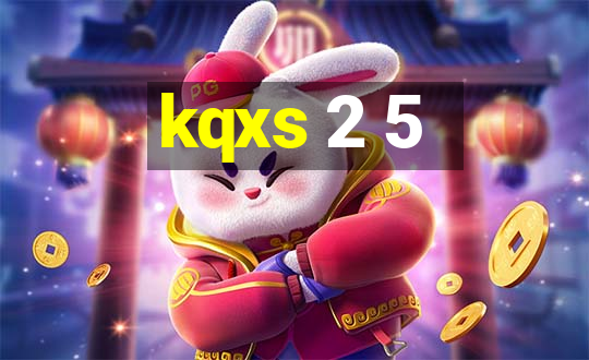 kqxs 2 5