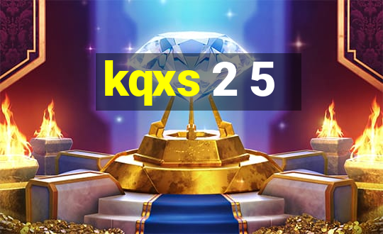 kqxs 2 5