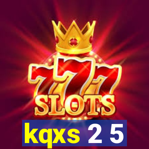 kqxs 2 5