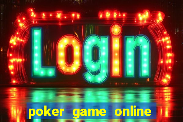 poker game online play free