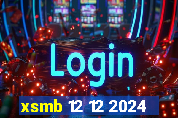 xsmb 12 12 2024