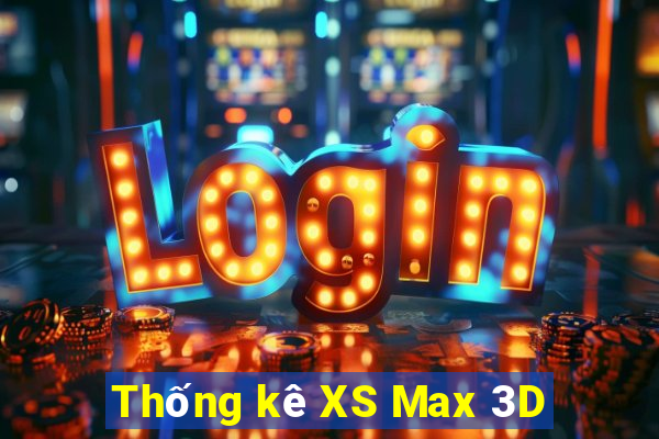 Thống kê XS Max 3D