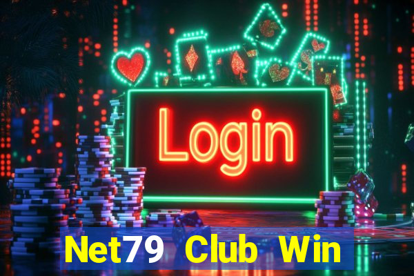 Net79 Club Win Game Bài