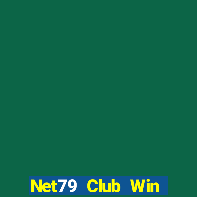 Net79 Club Win Game Bài