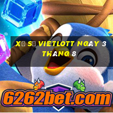 xổ số vietlott ngày 3 tháng 8