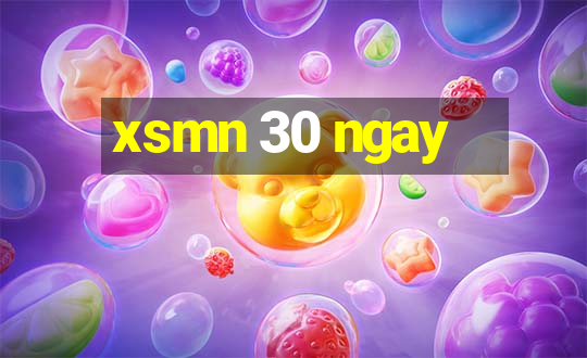 xsmn 30 ngay