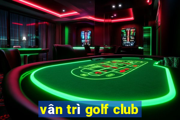 vân trì golf club