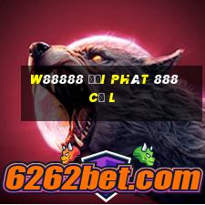 W88888 đại phát 888 Cũ l