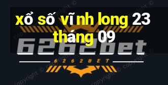 xổ số vĩnh long 23 tháng 09