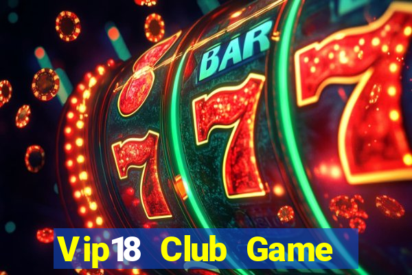 Vip18 Club Game Bài 1368