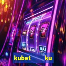 kubet    ku casino nhà cái ku