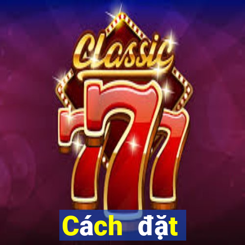 Cách đặt cược XSST ngày 17