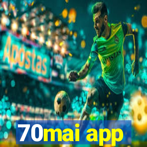 70mai app