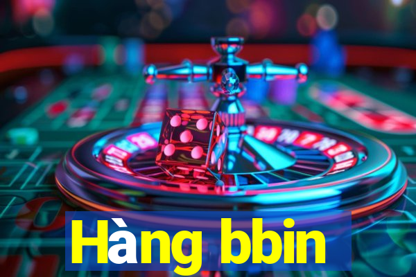 Hàng bbin