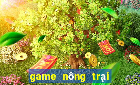 game nông trại trong hoa