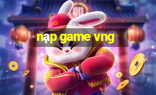 nạp game vng