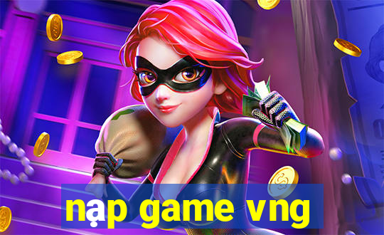 nạp game vng