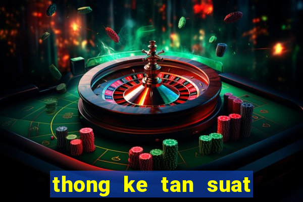 thong ke tan suat loto hai phong