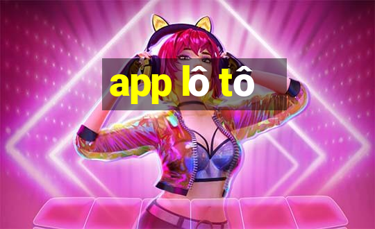 app lô tô