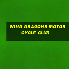 wind dragons motorcycle club