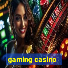 gaming casino