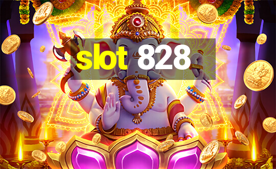 slot 828