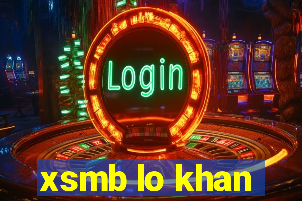 xsmb lo khan