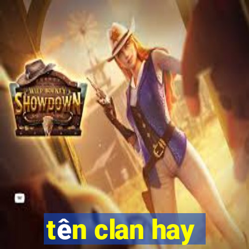 tên clan hay