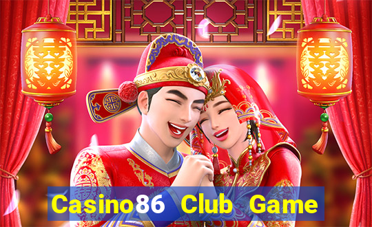 Casino86 Club Game Bài Tứ Sắc