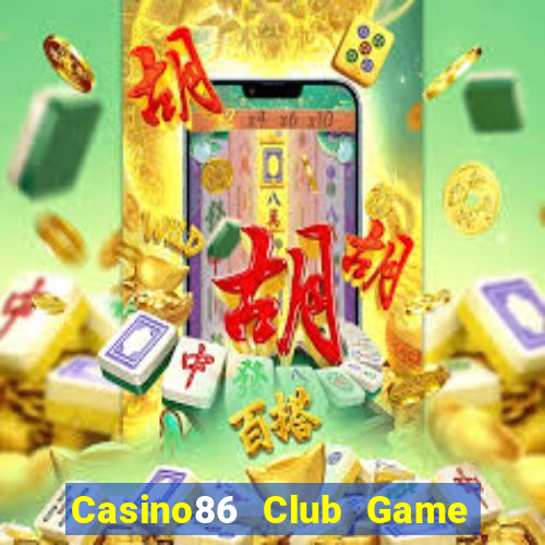 Casino86 Club Game Bài Tứ Sắc