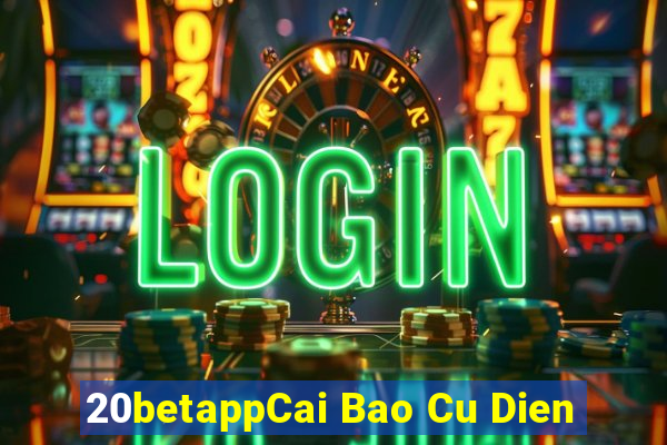 20betappCai Bao Cu Dien