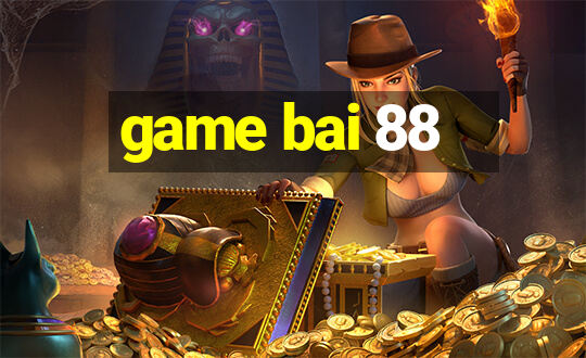 game bai 88