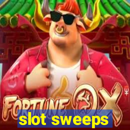 slot sweeps