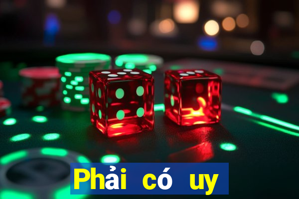 Phải có uy thế đánh hổ