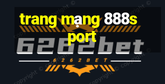 trang mạng 888sport